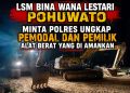 LSM Bina Wana Lestari Pohuwato : Polres Harus Mengungkap Pemodal Dibalik Aktivitas PETI Dengilo