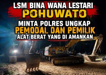 LSM Bina Wana Lestari Pohuwato : Polres Harus Mengungkap Pemodal Dibalik Aktivitas PETI Dengilo