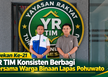 Pekan ke-21, YR TIM Kembali Berbagi di Lapas Pohuwato
