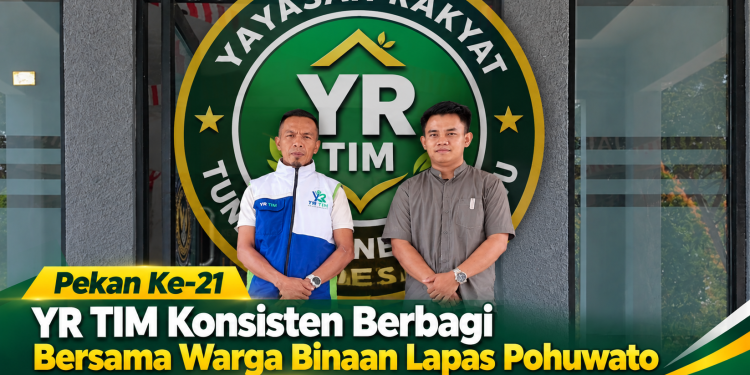 Pekan ke-21, YR TIM Kembali Berbagi di Lapas Pohuwato