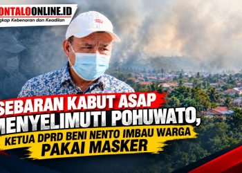 Sebaran Kabut Asap Menyelimuti Pohuwato, Ketua DPRD Beni Nento Imbau Warga Pakai Masker