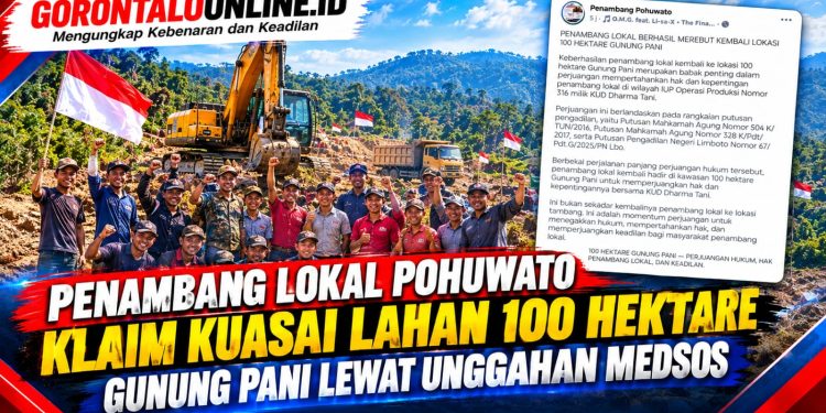 Penambang Lokal Pohuwato Klaim Kuasai Lahan 100 Hektare Gunung Pani Lewat Unggahan Medsos